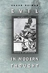 Evil in Modern Thought: an Alternative History of Philosophy